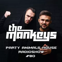 Party Animals House Radioshow #080