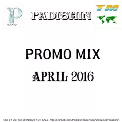 Promo Mix April 2016 - mixed by dj Padishin