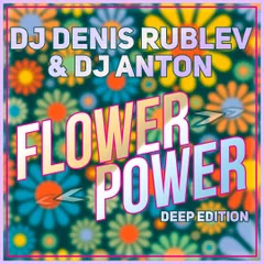 Flower Power (Deep Edition)