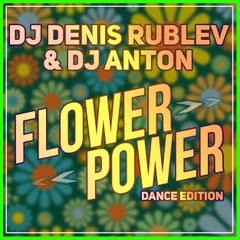Flower Power (Dance Edition)