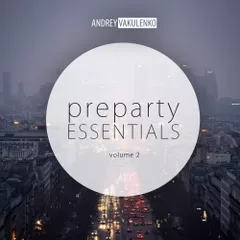 Preparty Essentials volume 2