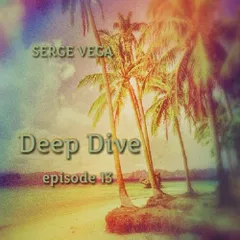 Deep Dive episode #13