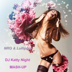 Duck Sauce & Dada & Sandy Rivera- NRG vs Lollipop (DJ Katty Night mash-up)