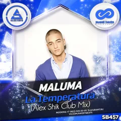 Maluma - La Temperatura (Alex Shik Club Mix)