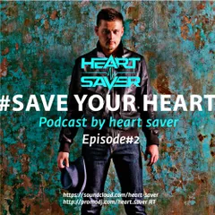 Save Your Heart Podcast #02