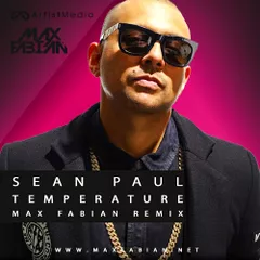 Sean Paul - Temperature (Max Fabian Remix)