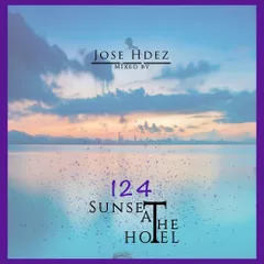 SUNSET AT THE HOTEL 124