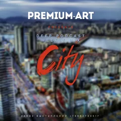 Premium - Art - CITY Deep House Podcast part 17