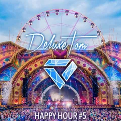 Happy Hour #5 (Road To Tomorrowland)