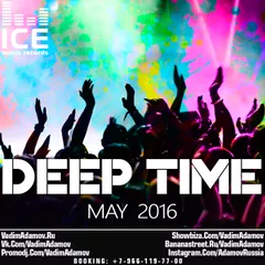 DJ Vadim Adamov - Deep Time May 2016
