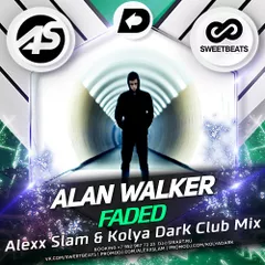 Alan Walker - Faded (Alexx Slam & Kolya Dark Club Mix)