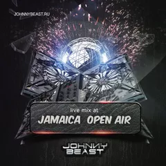 Johnny Beast - Live mix at Jamaica open air (2016-05-21)