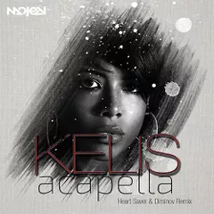Kelis — Acapella (Heart Saver & Diminov Remix)