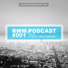 RWM Podcast #001