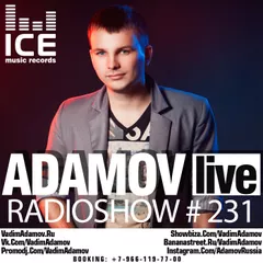 DJ Vadim Adamov - Club RadioShow Adamov LIVE#231