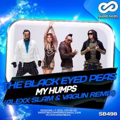 The Black Eyed Peas - My Humps (Vagun & Alexx Slam Remix)