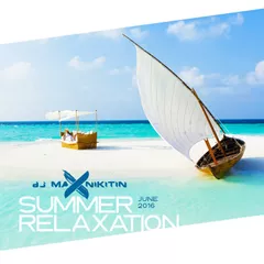 Summer Relaxation (June 2016)