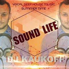 SOUND LIFE Vocal Deep House Music Summer Time # 4