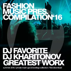 Greatest Worx (Summer 2016)