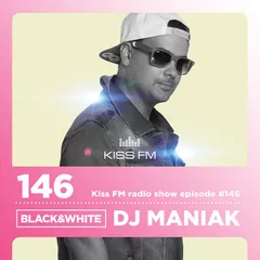 BLACK & WHITE on kiss FM #146
