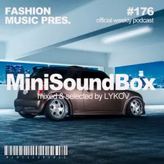 Mini Sound Box Volume 176 (Weekly Mixtape)