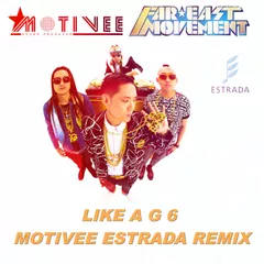 Far East Movement – Like A G 6 (Motivee Estrada remix)