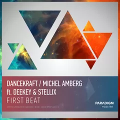 Dancekraft / Michel Amberg feat. Deekey & Stellix - First Beat (Radio Mix)