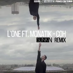 L'Oneft. Monatik – Сон (SLINKIN Remix)