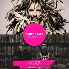 Dancekraft Show – Fashion Episode 90 by Claude VonStroke / Golf Clap (THE BIRDHOUSE)