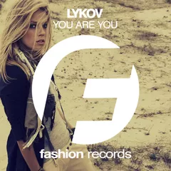 You Are You (Radio Edit) [Fashion Music Records]