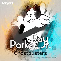 Ray Parker, Jr. — Ghostbusters (Dima Young & Sasha Vector Remix)
