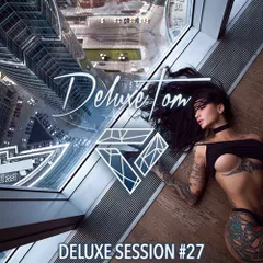 Deluxe Session #27