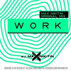 Work (Original Mix)