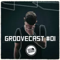 Groovecast #01