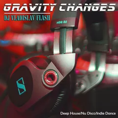 Gravity Changes (Special Mix)