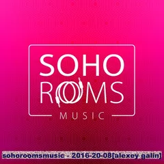SOHOROOMSMUSIC (20.08.2016)