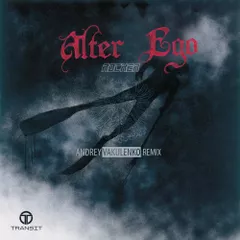 Alter Ego — Rocker (Andrey Vakulenko Remix)