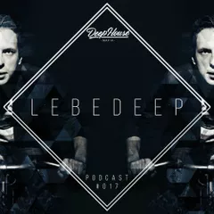 Lebedeep #017 (Podcast)