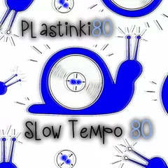 Plastinki80 - Slow Tempo 80