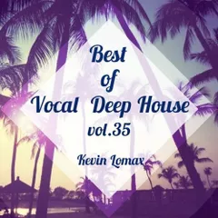 Best Of Vocal Deep House #35