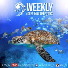 MY - Weekly (deep & nu deep) 032