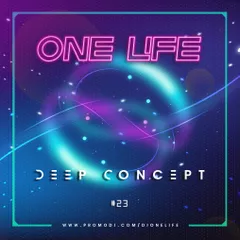 Deep Concept #23 mixed by Dj ONE LIFE