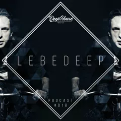 Lebedeep #018 (Podcast)