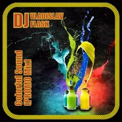 DjVladislav Flash–Colorful Sound (PromoMix)