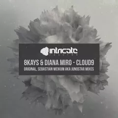 Diana Miro & 8Kays - Cloud9 [Intricate Records]