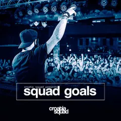 Squad Goals Podcast 002