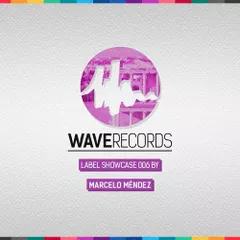 Wave Records Label Showcase 006