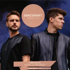 Dancekraft Show – Bonus Episode 144 by Merk & Kremont (Timeline)