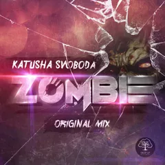 Katusha Svoboda - Zombie (Original mix)