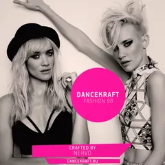 Dancekraft Show – Fashion Episode 98 by NERVO (NERVONation)